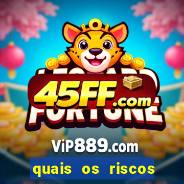 quais os riscos dos jogos de aposta
